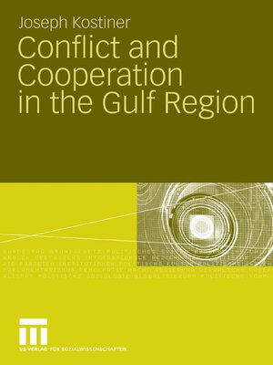 cover image of Conflict and Cooperation in the Gulf Region